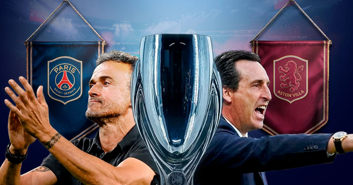 PSG vs Aston Villa: Supercopa de Europa EN VIVO desde Austria
